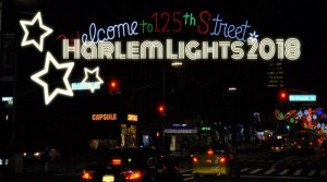 November 15th Harlem Holiday Lights will illuminate 125TH st.